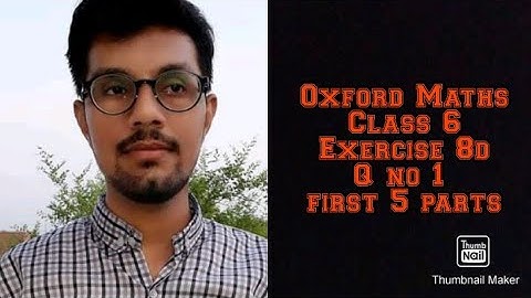 oxford Maths Countdown || Class 6th || lecture 41 || Exercise 8d Question 1 first v parts Solution