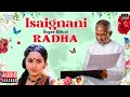 Isaignani Super Hits of Radha Jukebox | Ilaiyaraaja | 80s & 90s Hits | Evergreen Songs of Tamil