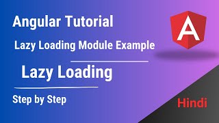 Lazy Loading in Angular | Simple Tutorial for Beginners