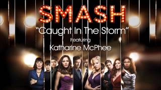 Caught In The Storm (SMASH Cast Version) chords