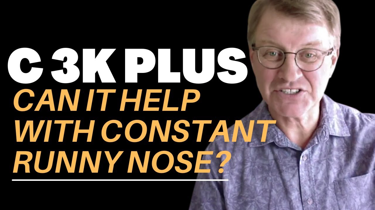 I Have A Constant Runny Nose Can C 3K Plus Help Eric Bakker YouTube