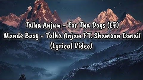 Munde Busy - Talha Anjum FT. Shamoon Ismail Prod. Umair (Lyrical Video)