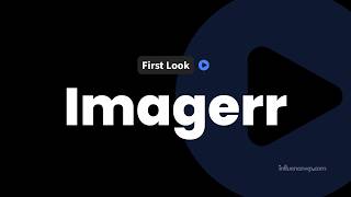InfluenceWP First Look—Imagerr AI