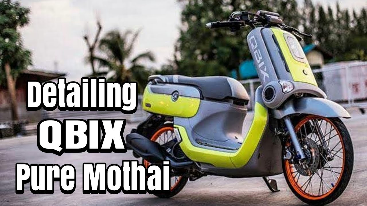 Modifikasi Yamaha QBiX Detailing QBIX Pure Mothai 2019 YouTube