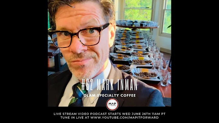The MIF Podcast #62 | Mark Inman (Olam Specialty C...