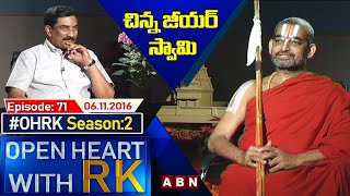 Chinna Jeeyar Swamy Open Heart With RK | Season:02 - Episode: 71 | 06.11.16 | OHRK