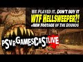 Don&#39;t Buy Hellsweeper on PlayStation VR2 (...yet) | Broken Edge Review | PSVR2 GAMESCAST LIVE
