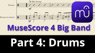 Drums - Can MuseScore 4 do Big Band? Part 4