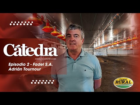 Cátedra Avícola - Episodio 2 - FADEL: Entrevista a Adrián Tournour