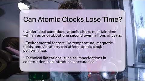 Can Atomic Clocks Lose Time? - Science Through Time