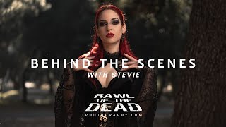 Behind the Scenes with Stevie - Rawl of the Dead Photography