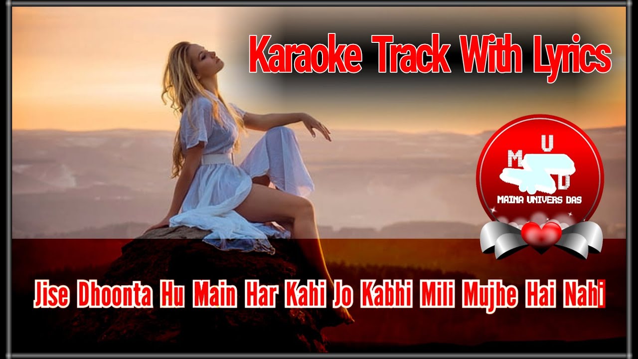Woh Ladki Hai Kahan  Jise Dhoonta Hoon Main  Dil Chahta Hai  Karaoke with Scrolling Lyrics