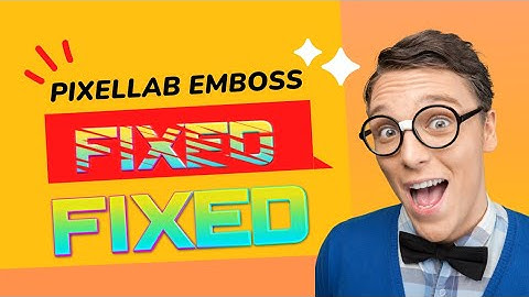 How PixelLab 3D Emboss Bug Fixed Permanently 2023 (@MaxCreative)