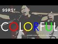 99RadioService / COLORFUL [Live from Studio YAMATO ver.]