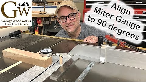 Align Miter Gauge to 90 Degrees
