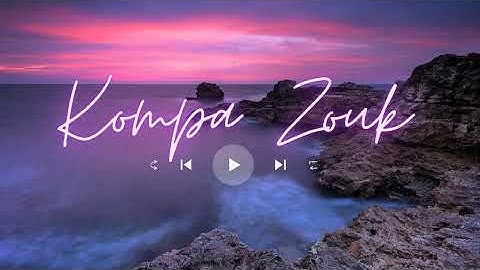 Kompa Zouk Mix 2023 - Top mix zouk love remix vol42