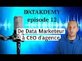 De data marketeur  ceo dune agence data