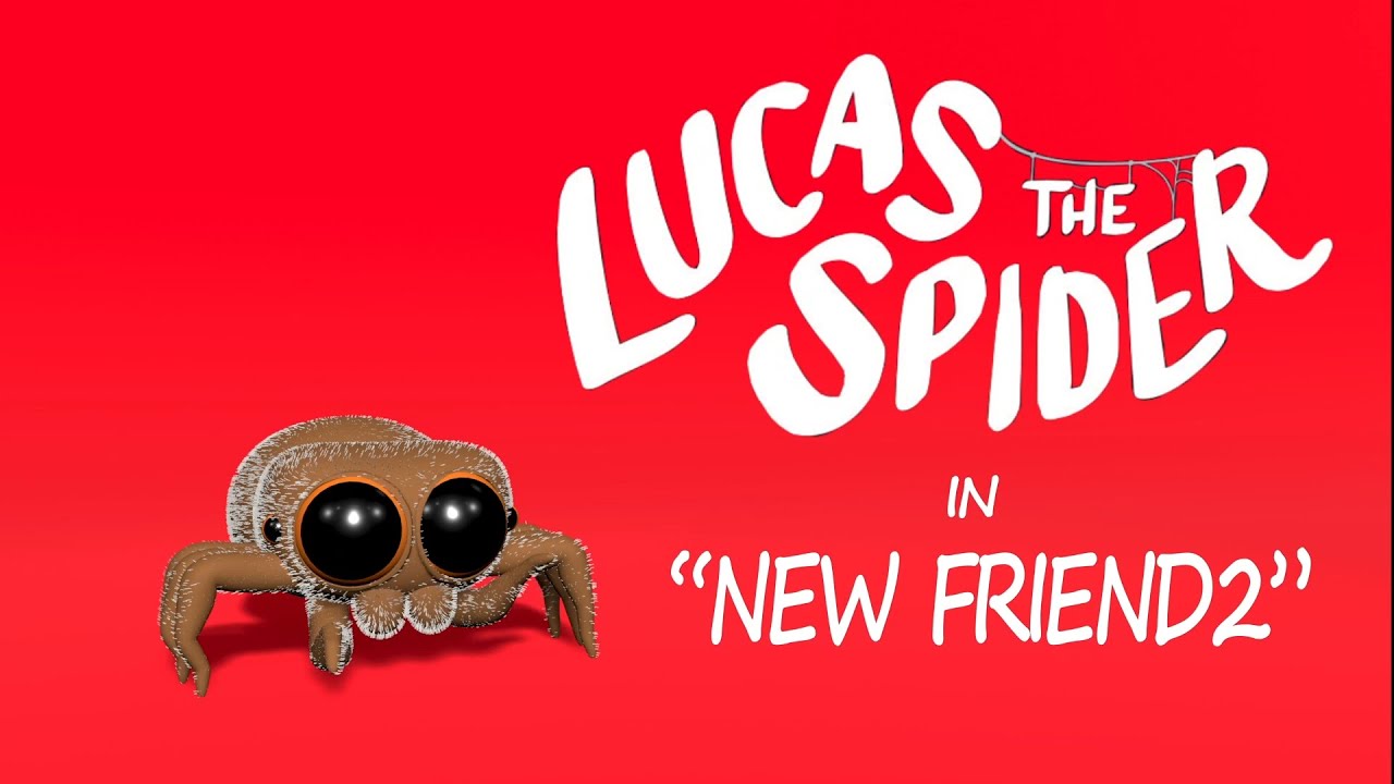 Lucas the Spider   New Friend 2