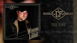 Charlie Farley - The Ring (Official Audio)