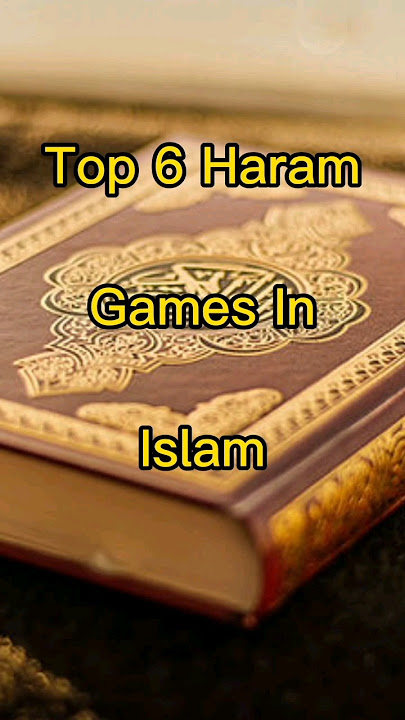 Top 6 Haram Games In Islam #shorts #islam #muslim #haram