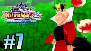 Disney Magical World 2: Enchanted Edition Gameplay Walkthrough Part 7 - Alice in Wonderland