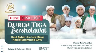 Live Duren Tiga Bersholawat Bersama Habib Syech Bin Abdul Qadir Assegaf