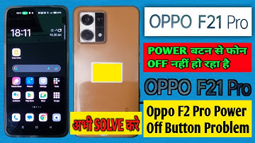 oppo f21 pro power off | oppo f21 pro power off button not working | oppo f21 pro power off setting