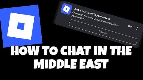 How to chat in the middle east on Roblox