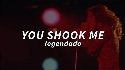 Led Zeppelin - You Shook Me - Legendado / Tradução