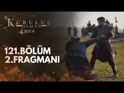 Kuruluş Osman 121.Bölüm 2.Fragmanı