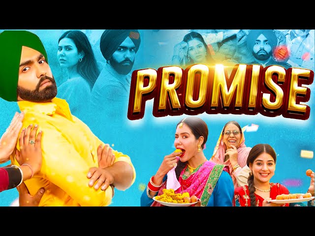Promise (Full Movie) | Ammy Virk & Sonam Bajwa | Sargun Mehta | New Punjabi Movie 2024 | New Movie class=