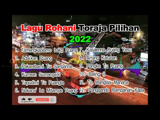 LAGU ROHANI TORAJA PILIHAN 2022|| lagu rohani toraja terbaru 2022 populer @cmchannelofficial1353 class=