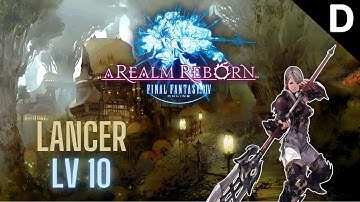Final Fantasy XIV: A Realm Reborn - Lancer Class Quests Level 10