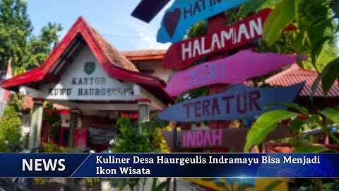 Kuliner Desa Haurgeulis Indramayu Bisa Menjadi Ikon Wisata