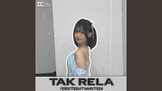 Download Lagu Tak Rela (Remix) Download Lagu Tak Rela (Remix)