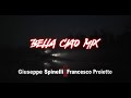 Giuseppe SPINELLI & Francesco PROIETTO || BELLA CIAO MIX (Official Music Video 2020)