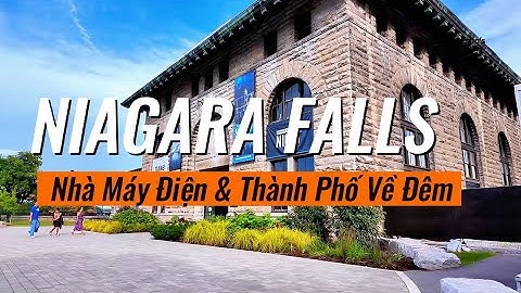 Justin Đi Niagara Falls | Địa điểm ngắm thác tuyệt đẹp có thể bạn chưa biết