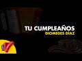 Tu Cumpleaños, Diomedes Díaz, Video Letra - Sentir Vallenato