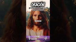 Oración poderosa para el año nuevo #oracionespiritual #oraciónpoderosa