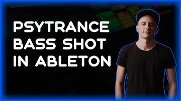 HOW TO MAKE PSYTRANCE BASS SHOT IN ABLETON LIVE