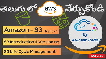 AWS in Telugu : S3 Part-1 : What is S3, Versioning and Life Cycle Management Rule
