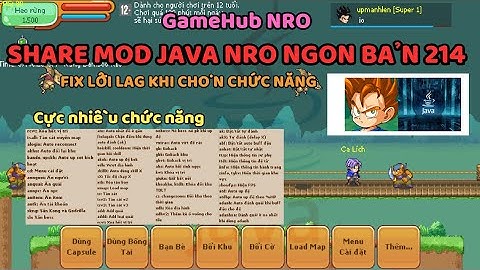 MOD NRO - SHARE Bản mod JAVA úp skh, sư phụ, đệ tử, vv ... Còn vô vàn chức năng cho mọi người .