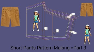 short pant pattern making 2025 part 3 | lactra software
