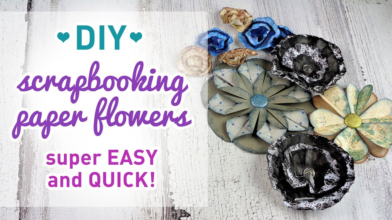 DIY How To Make Scrapbooking Paper Flowers Super Easy and Quick