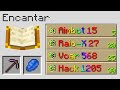 minecraft mas você pode fazer NOVOS ENCANTAMENTOS!