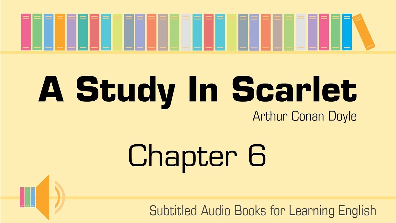 [Subtitled] A study in scarlet by Sir Arthur Conan Doyle - chapter 6/14 ...