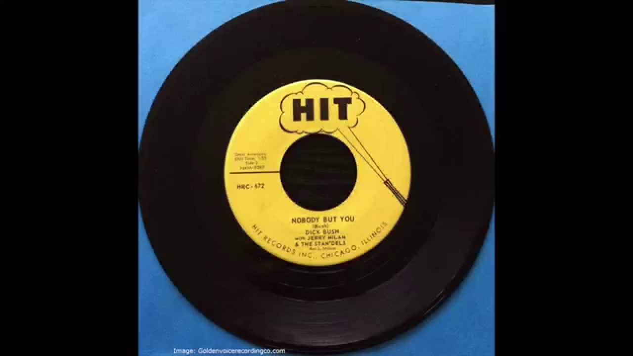 45cat - Dick Bush [Chicago] - If I Didn't Love You So / Nobody But