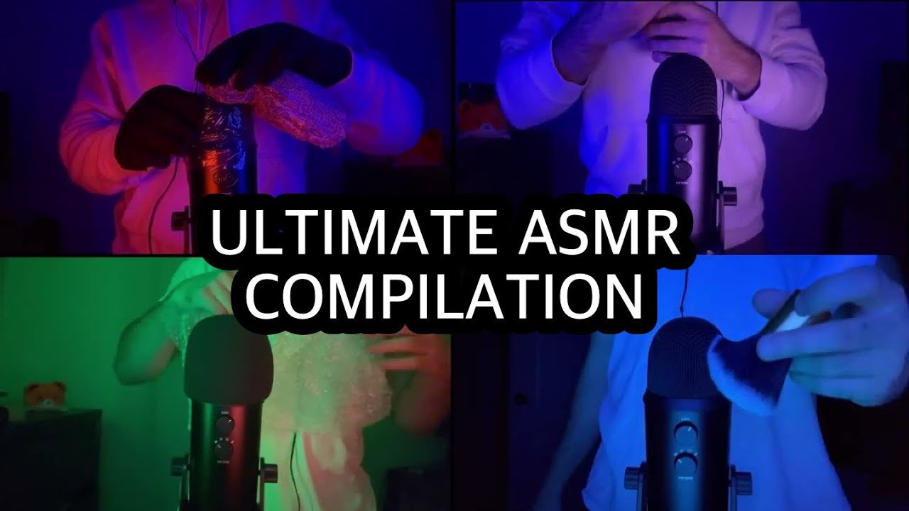 Ultimate ASMR Compilation - YouTube