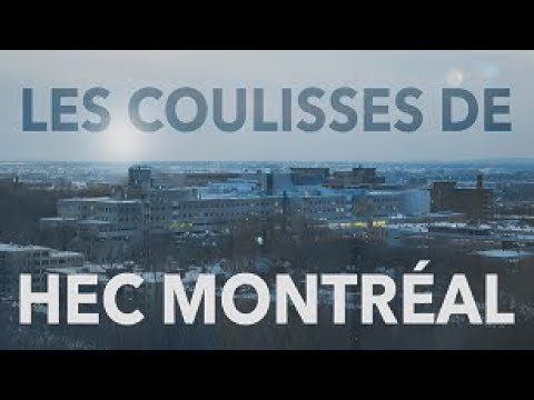 LES COULISSES DE HEC MONTRÉAL - ÉPISODE 1