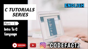 C Programming Tutorials Series  || Part 1 Intro to C Language